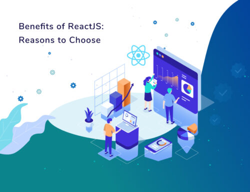 Top 10 Benefits of Using React for Your Next Web Project